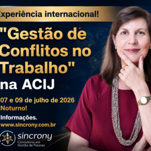 Treinamento “Gestão de Conflitos no Trabalho” na ACIJ… vem aí!