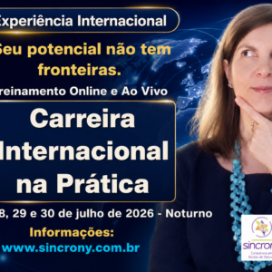 Carreira Internacional na Prática: Construa seu Futuro Global